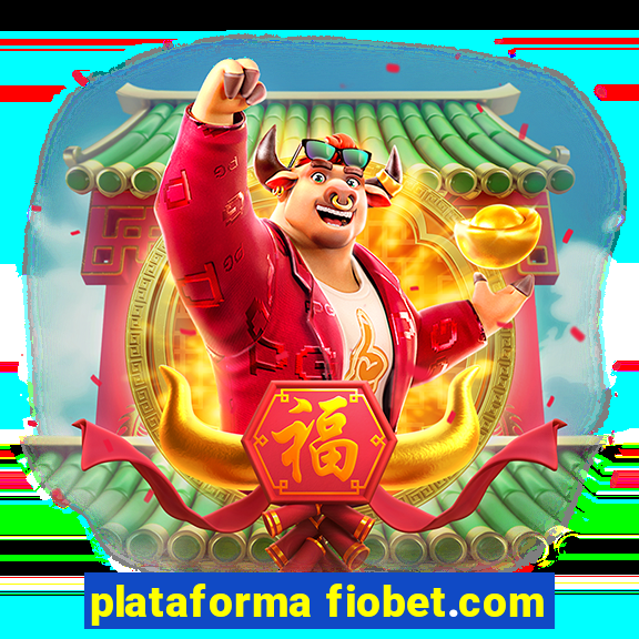 plataforma fiobet.com